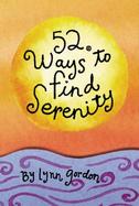 52 Ways to Find Serenity cover