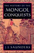 The History of the Mongol Conquests cover