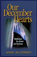 Our December Hearts Meditations for Advent and Christmas cover