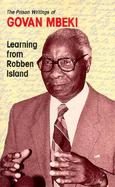 Learning from Robben Island The Prison Writings of Govan Mbeki cover