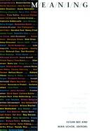 M/E/A/N/I/N/G An Anthology of Artists' Writings, Theory, and Criticism cover