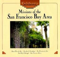 Missions of the San Francisco Bay Area cover