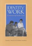 Identity Work Constructing Pacific Lives cover