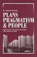 Plans, Pragmatism and People: The Legacy of Soviet Planning for Today's Cities cover