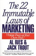 The 22 Immutable Laws of Marketing Violate Them at Your Own Risk cover
