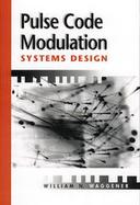 Pulse Code Modulation Systems Design cover