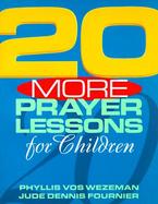 20 More Prayer Lessons for Children cover