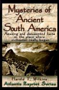 Mysteries of Ancient South America cover
