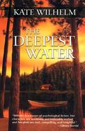 The Deepest Water cover