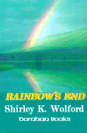 Rainbow's End: A Tale of the Gold Rush cover
