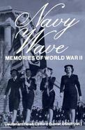 Navy Wave: Memories of World War II cover