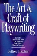 The Art & Craft of Playwriting cover