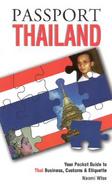 Passport Thailand Your Pocket Guide to Thai Business, Customs & Etiquette cover