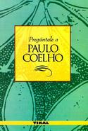 Preguntale A Paulo Coelho / Ask Pablo Coelho cover