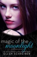 Magic of the Moonlight: a Full Moon Novel cover