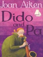 Dido and Pa, #7: The Wolves of Willoughby Chase Series cover