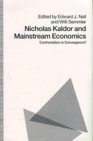 Nicholas Kaldor and Mainstream Economics: Confrontation or Convergence? cover