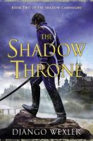 The Shadow Throne : Book Two of the Shadow Campaigns cover