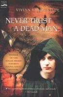 Never Trust a Dead Man cover