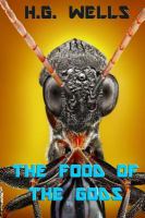 The Food of the Gods : And How It Came to Earth cover
