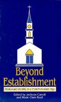 Beyond Establishment Protestant Identity in a Post-Protestant Age cover