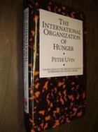 The International Organization of Hunger cover