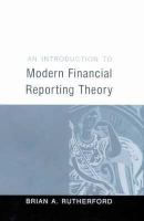An Introduction to Modern Financial Reporting Theory cover