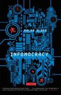 Infomocracy : A Novel cover