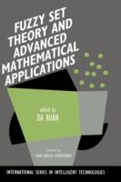 Fuzzy Set Theory and Advanced Mathematical Applications cover
