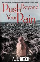 Push Beyond Your Pain How to Survive Your Wilderness Experience cover