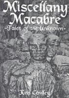 Miscellany Macabre : Tales of the Unknown cover