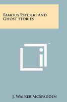 Famous Psychic and Ghost Stories cover