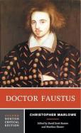 Doctor Faustus : A Two-Text Edition (A-Text, 1604, B-Text, 1616), Contexts and Sources, Criticism cover