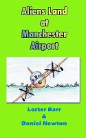 Aliens Land at Manchester Airport cover