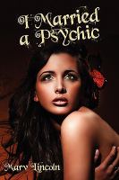 I Married a Psychic : The Vortex Conspiracy cover