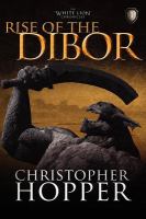 Rise of the Dibor : The White Lion Chronicles, Book I cover