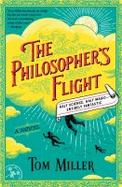 The Philosopher's Flight : A Novel cover