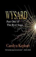 Wysard : Part One of the Ryel Saga cover