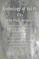 Anthology of Sci-Fi V35, the Pulp Writers cover