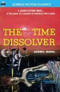 The Time Dissolver cover