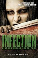 Infection : Alaskan Undead Apocalypse cover