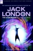 Jack London 3: The Star Rover & Other Stories cover
