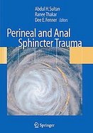 Perineal and Anal Sphincter Trauma Diagnosis and Clinical Management cover