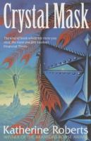 The Crystal Mask (Echorium Sequence) cover