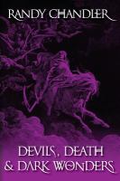 Devils, Death and Dark Wonders cover