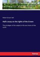 Hall's Essay on the Rights of the Crown cover