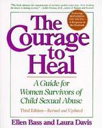 The Courage to Heal A Guide for Women Survivors of Child Sexual Abuse cover