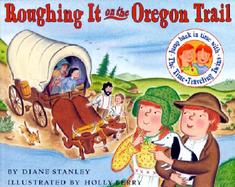 Roughing It on the Oregon Trail The Time-Traveling Twins cover
