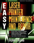 Easy Laser Printer Maintenance and Repair cover