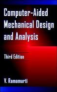 Computer-Aided Mechanical Design and Analysis cover